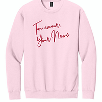 Ton amour- Custom Ton Amour, Custom Embroidered Sweatshirt