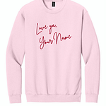 Love ya- Custom Love Ya, Custom Embroidered Sweatshirt
