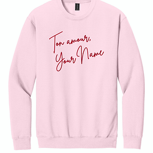 Ton Amour, Custom Embroidered Sweatshirt