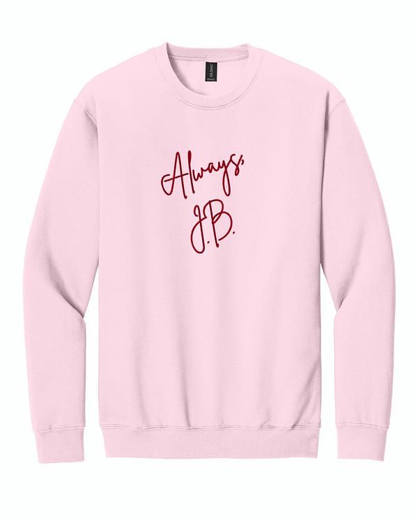 Always- Example Always, Custom Embroidered Sweatshirt